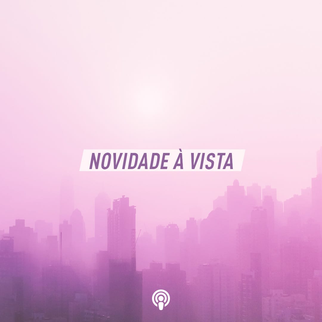 Novidade à vista