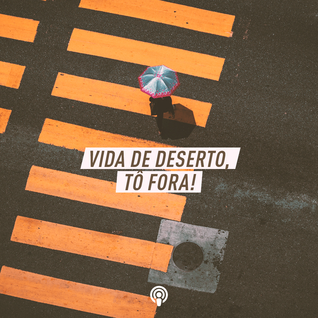 Vida de Deserto, Tô Fora!, Pr Marco A Peixoto